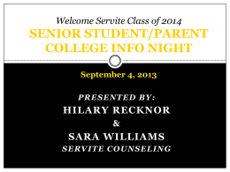 Welcome to SERVITE HIGH SCHOOL SENIOR PARENT NIGHT