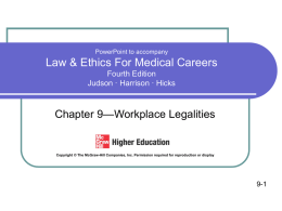 PowerPoint to accompany Law & Ethics For Medical Careers