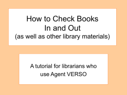 How to Check Books In and Out (as well as other library