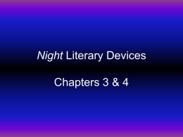 Night Literary Devices Chapters 3 & 4