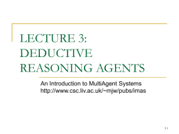Lecture 3: Deductive Reasoning Agents