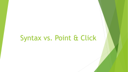 Syntax vs Point & Click - Oklahoma State University