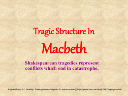 Tragic Structure In Macbeth - Doth Grin: The Archive 2011