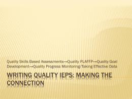Writing Quality IEPs: Making the connection