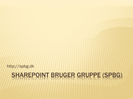 2010-09-23 - SharePoint Bruger Gruppe (SPBG)