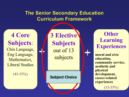 The Senior Secondary Education Curriculum Framework