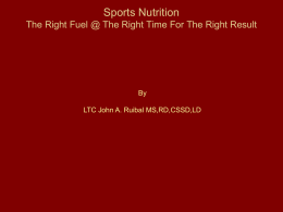 Sports Nutrition The Right Fuel @ The Right Time For The