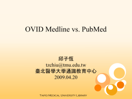 OVID Medlind vs.PubMed