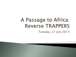 A Passage to Africa: Reverse TRAPPERS