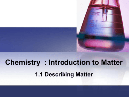 Chemistry : Introduction to Matter