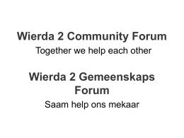 Wierda 2 Community Forum / Gemeenskaps Forum