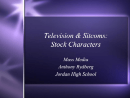 Television & Sitcoms: Stock Characters