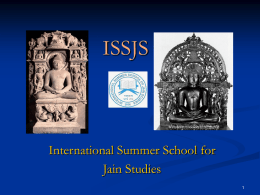 INTERNATIONAL SUMMER SCHOOL FOR JAIN STUDIES