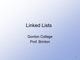 More Linking Up with Linked Lists