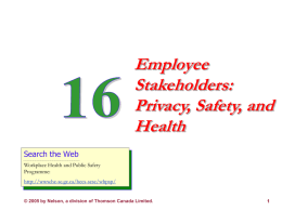 Employee Stakeholders: Privacy, Safety, and Health