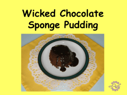 Wicked Chocolate Sponge Pudding Ingredients