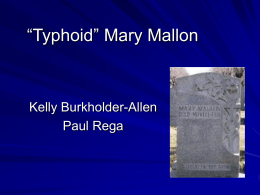 Typhoid” Mary Mallon