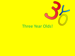 Three Year Olds! - Beaver Dam Elementary