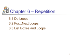 6.1 Do Loops 6.2 Processing Lists of Data with Do Loops