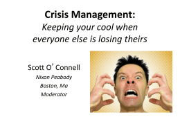 Crisis Management: Keeping your cool when everyone else is