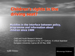 Children’s rights in the driving seat? since 1989.