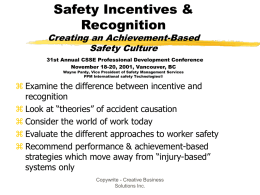 Safety Incentives & Recognition Creating an Achievement