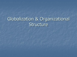Globalization & Organizational Structure