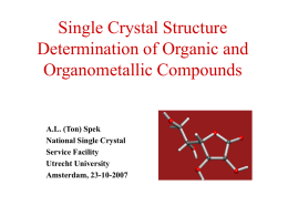Single Crystal Structure Determination of Organic and