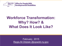 Workforce Transformation: Why? How? &What Does It Look Like?