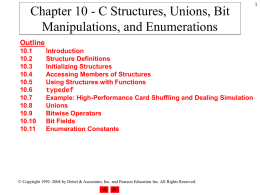 Chapter 10 - Structures, Unions, Bit Manipulations, and