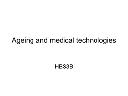 Ageing and medical technologies
