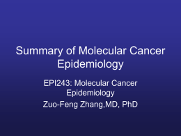 Summary of Molecular Cancer Epidemiology