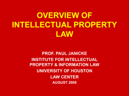 OVERVIEW OF INTELLECTUAL PROPERTY LAW
