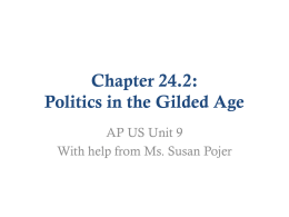 Chapter 24: Politics in the Gilded Age