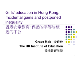 Girls’ education in Hong Kong: Incidental gains and