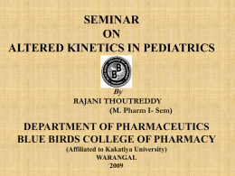 Seminar On Altered kinetics in pediatrics