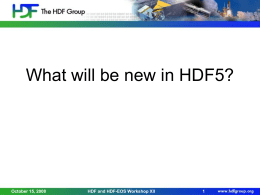 What will be new in HDF5? - HDF-EOS