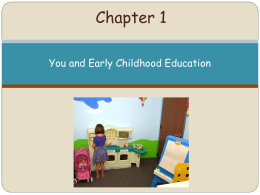 ECE 300: intro to early childhood education