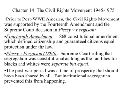 Chapter 14 The Civil Rights Movement 1945-1975