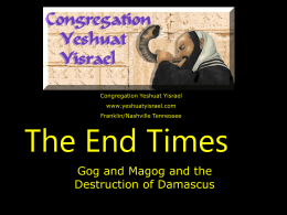 End Times 6 - Yeshuat Yisrael