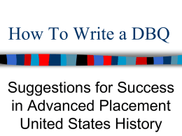 How To Write a DBQ - Conner Hight School AP US History