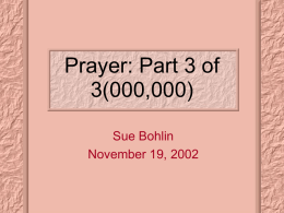Prayer: Part 3 of 3(000,000)