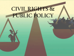 CIVIL RIGHTS & PUBLIC POLICY