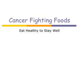 Cancer Fighting Foods - Shepherds Center of Greater