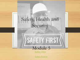 Safety, Health and Security