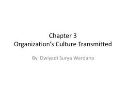 Chapter 3 Organization’s Culture Transmitted
