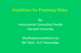 Guidelines for Preparing Slides
