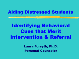 Identifying Behavioral Cues that Merit Intervention & Referral