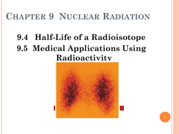 Chapter 9 Nuclear Radiation