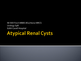 Atypical Renal Cysts - Urology Department PCH
